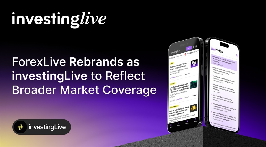 Forexlive rebrands as investinglive to reflect broader market coverage