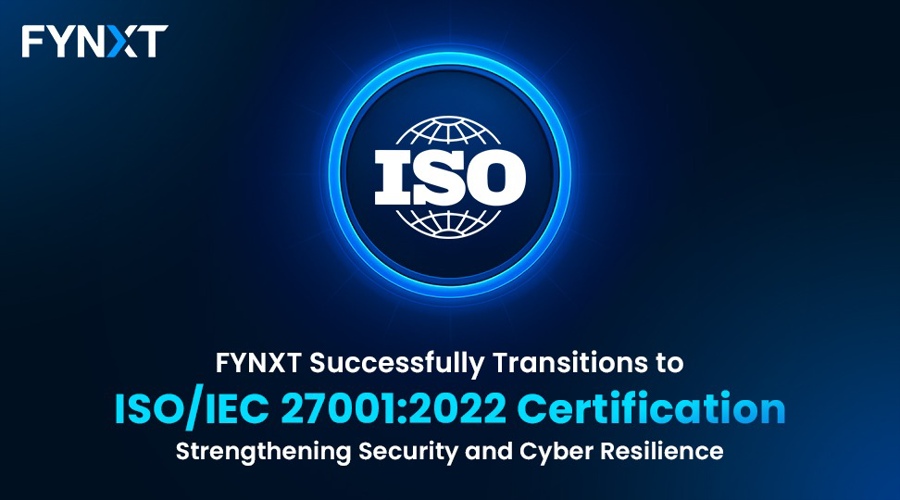 Fynxt transitions to iso/iec 27001:2022 — continuing its security excellence into the fourth year