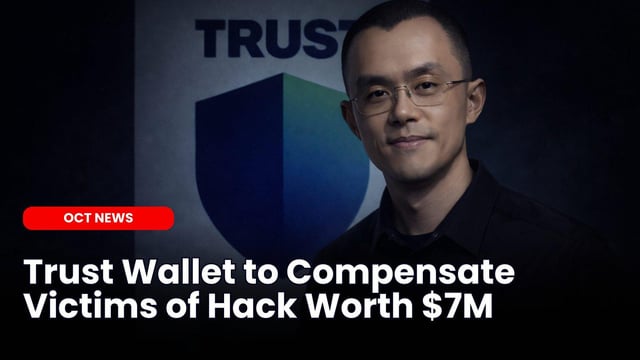 Trust wallet to compensate victims of hack worth $7m