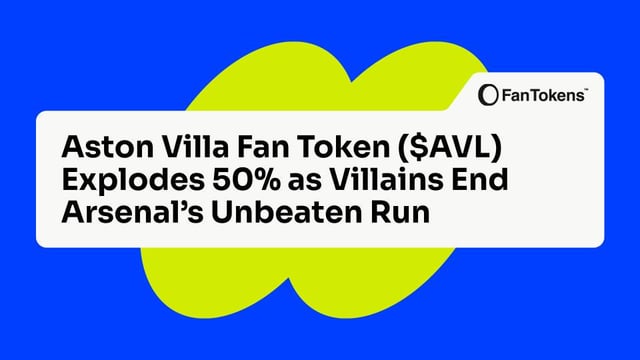Aston villa fan token ($avl) explodes 50% as villains end arsenal’s unbeaten run