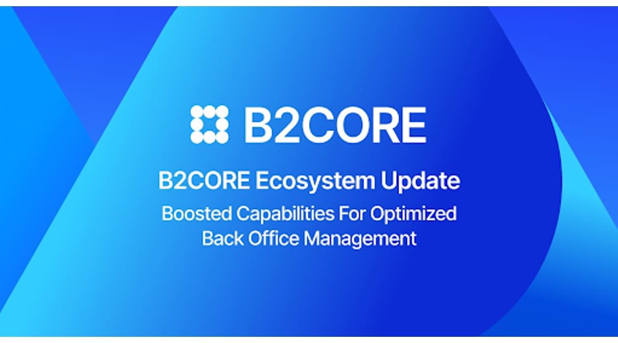 B2broker upgrades b2core platform as brokers prioritize scalable back office infrastructure