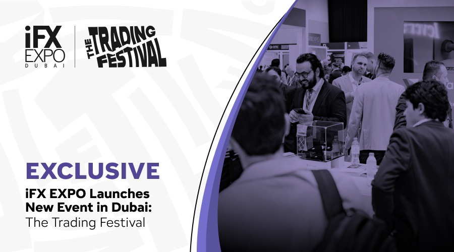 Exclusive: ifx expo launches new event in dubai: the trading festival