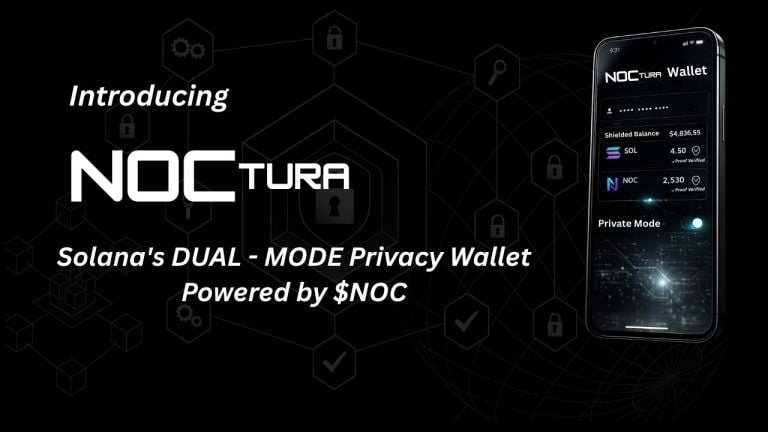 Noctura launches compliance first privacy layer on solana with dual mode wallet