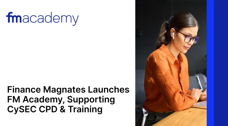 Finance magnates launches fm academy, supporting cysec cpd & training