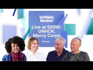Verifiably random s3:e13 live at sxsw: a conversation with unhcr and mercy corps ventures