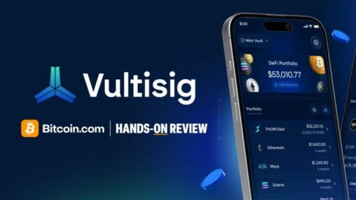 Hands on review by bitcoin.com – digging into vultisig’s world