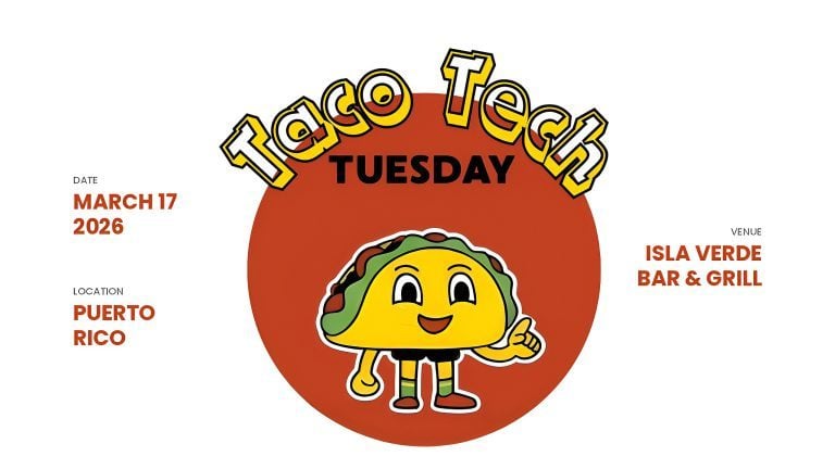 Taco tech tuesday expands to san juan with recurring technology gatherings