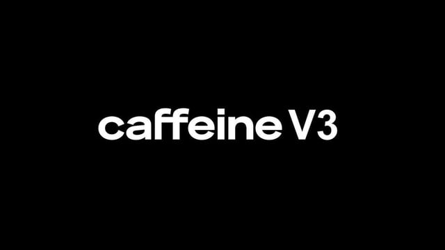 Caffeine v3 is officially live: the "agentic" shift redefining on chain development