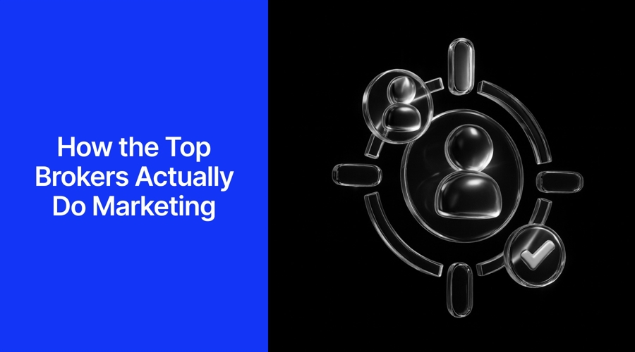 Money talks? how the top brokers actually do marketing