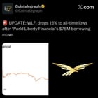Wlfi drops 15% to all time lows after world liberty financial's $75m borrowing move