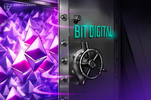 Bit digital buys $20m worth of ethereum, expands treasury to 158k eth