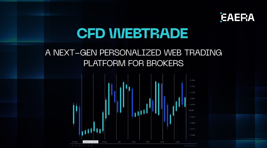 Eaera: cfd webtrade a next gen personalized web trading platform for brokers