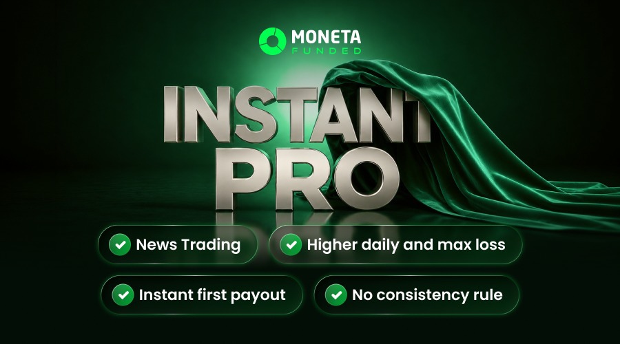 Moneta funded launches instant funding pro challenge: funded from day one with more freedom, on demand first payouts and 88% profit split