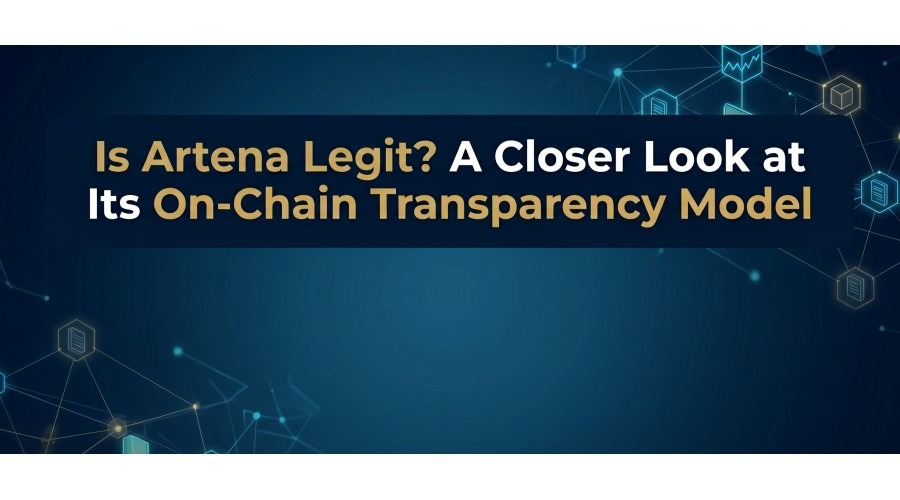 Is artena legit? a closer look at its on chain transparency model