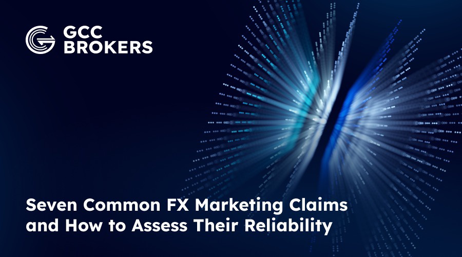 Seven common fx marketing claims and how to assess their reliability