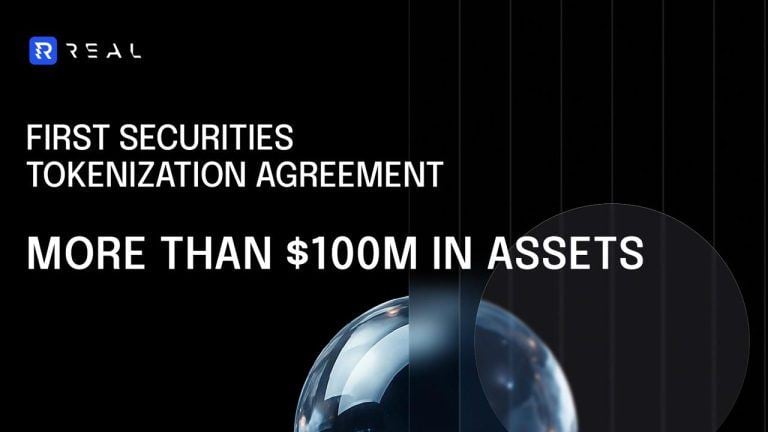 Real finance signs first securities tokenization agreement, activating institutional pipeline of more than $100 million