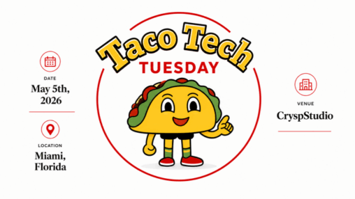 Taco tech tuesday returns to miami for consensus week with cinco de mayo edition at crysp studio