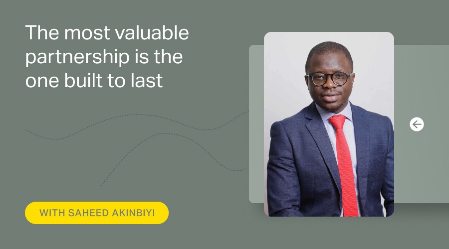 The most valuable partnership is the one built to last