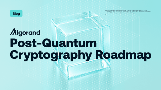 Algorand post quantum cryptography roadmap: fully pq ready by end of 2027