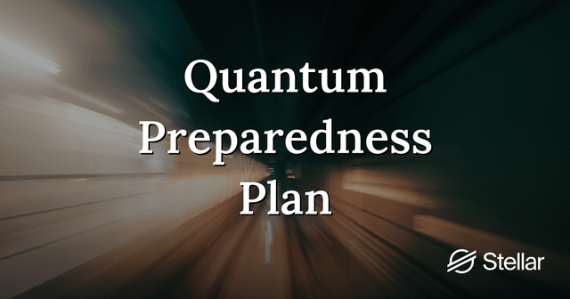 Stellar | introducing the quantum preparedness plan