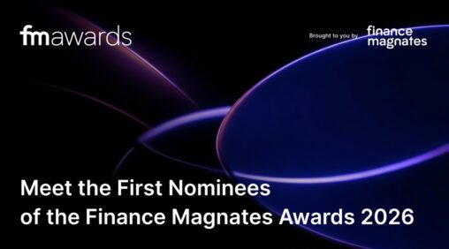 Meet the first nominees of the finance magnates awards 2026
