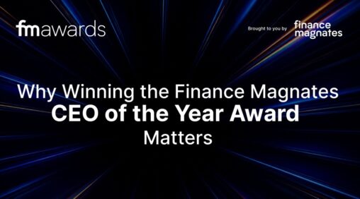 Why winning the finance magnates ceo of the year award matters