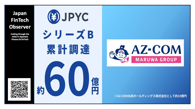 Japanese yen stablecoin issuer jpyc reaches ~jpy 6bn total series b funding following extension round