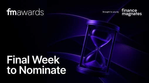 Final week to nominate for the finance magnates awards 2026