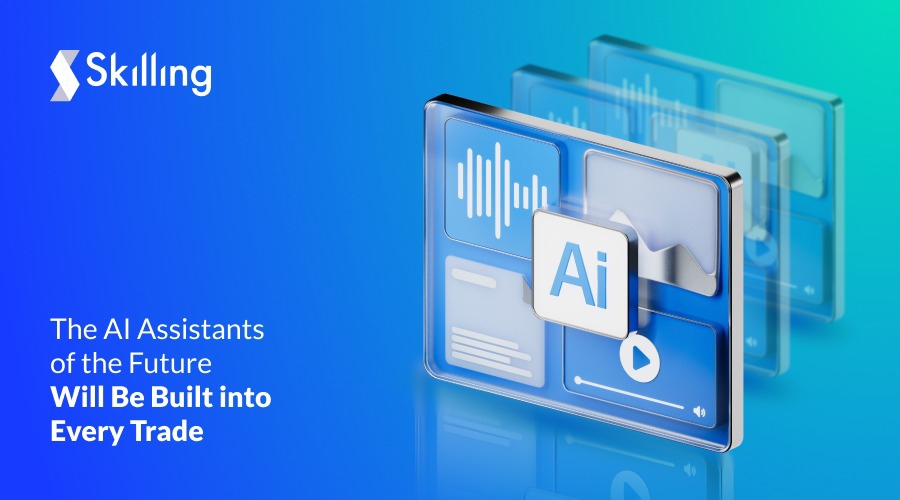 The ai assistants of the future will be built into every trade