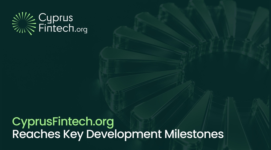 Cyprusfintech.org reaches key development milestones
