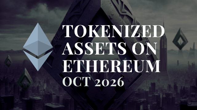 Tokenized assets on ethereum: treasuries, funds and leading issuers in oct 2026