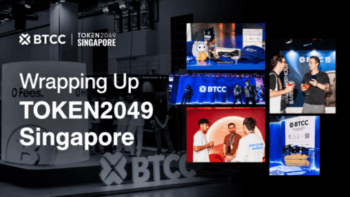 Btcc exchange wraps token2049 singapore, bringing its zero barrier theme from platform to show floor